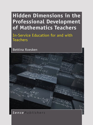 cover image of Hidden Dimensions in the Professional Development of Mathematics Teachers